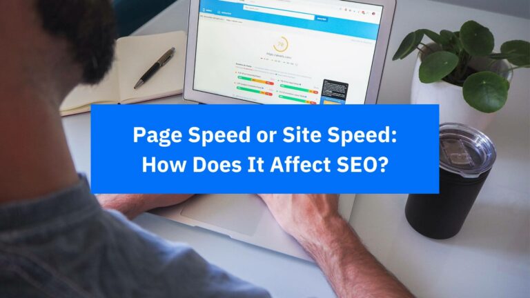 Page Speed or Site Speed How Does It Affect SEO